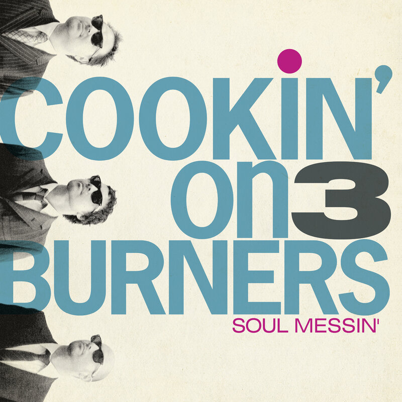 Cookin' On 3 Burners