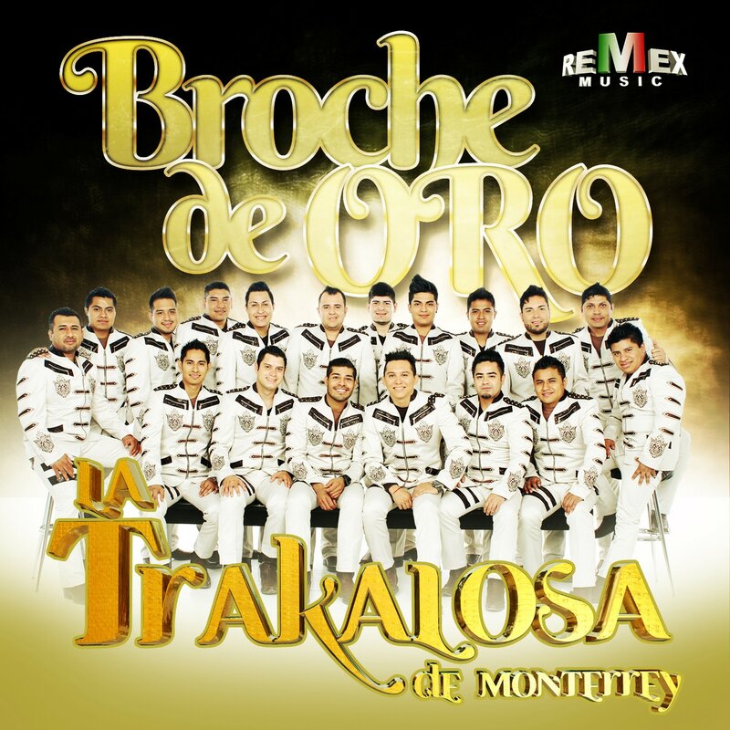 La Trakalosa de Monterrey