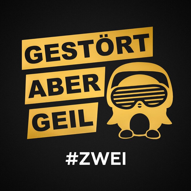 Gestört Aber GeiL