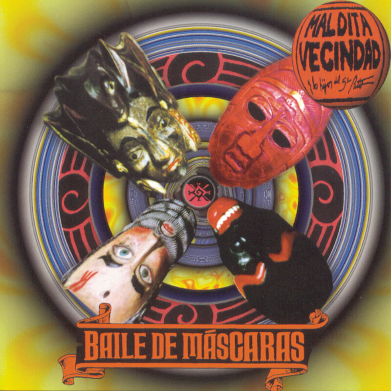 Maldita Vecindad Y los Hijos Del 5to Patio